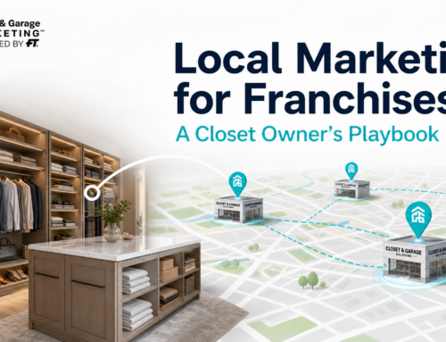 Local Marketing for Franchises: A Closet Owner’s Playbook